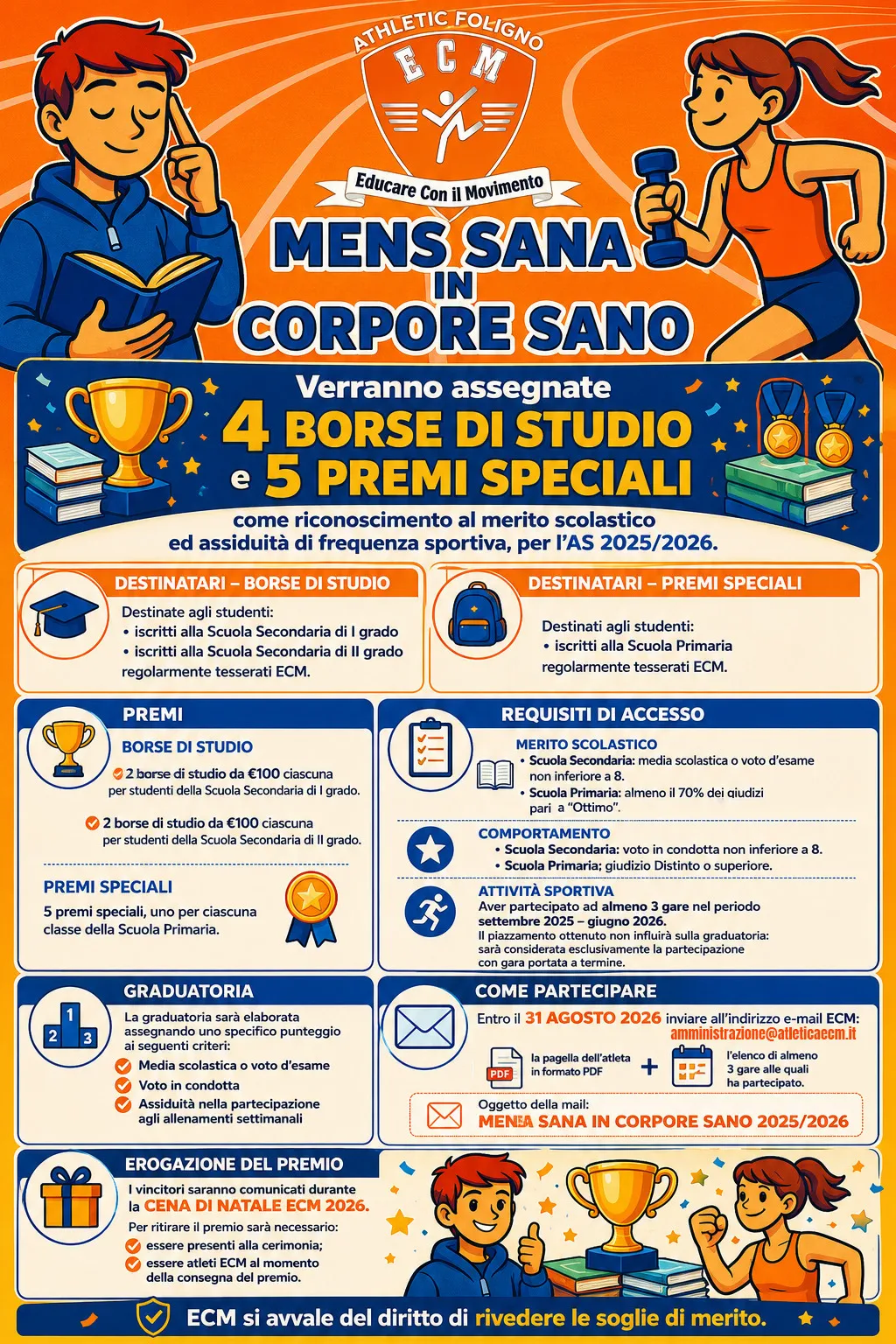 Locandina Mens Sana in Corpore Sano 2025/2026: 4 borse di studio da 100 euro per merito scolastico (scuola secondaria di I e II grado) e 5 premi speciali per la scuola primaria, riservati agli atleti tesserati ECM. Requisiti: media scolastica o voto d'esame non inferiore a 8, voto in condotta non inferiore a 8 (o giudizio Distinto per la primaria), almeno 3 gare disputate tra settembre 2025 e giugno 2026.
